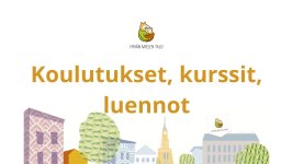 Tule mukaan kursseillemme!