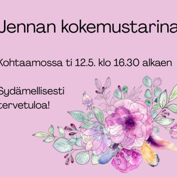 Tervetuloa kuuntelemaan kokemustoimija Jennan puheenvuoroa ja vaihtamaan ajatuksia ti 12.5. klo 16-18 välillä. ti 12.5. ...