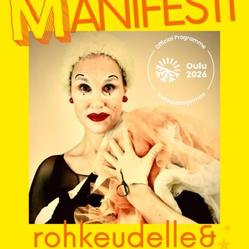 KUVA 1 — JULISTE MANIFESTI rohkeudelle & ennakkoluulottomuudelle (Kuvassa Mindy-klovni, kuva: Juho Rahijärvi) 🐚Ammattit...