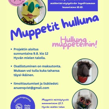 🎭 Muppetit hulluna – hulluna muppeteihin! Tule rakentamaan oma muppettinukkesi rennossa ja turvallisessa porukassa. Aie...