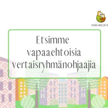 💚 Haluaisitko auttaa toisia omalla kokemuksellasi? Etsimme vapaaehtoisia vertaisryhmäohjaajia Hyvän mielen talolle. Jos...