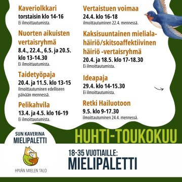 Hei, tässä Mielipaletin huhti-toukokuun ohjelma 🌞 Lämpimästi tervetuloa mukaan 🧡 Lisätietoa voit kysyä ja ilmoittautua...